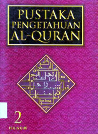 Pustaka Pengetahuan Al- Quran 2 Hukum