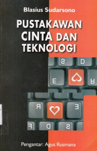 Pustakawan Cinta dan Teknologi