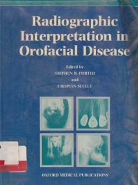 RADIOGRAPHIC Interpretation In Orofacial  Disease