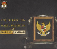 Pemilu presiden dan wakil presiden 2014 dalam gambar