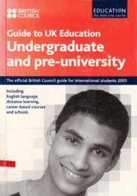 Guide to UK Education Undergraduate and pre-university