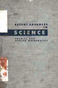 Recent Advances In Science:physics and applied mathematics