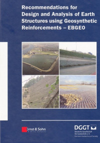 Recommendations for Design and Analysis of Earth Structures using Geosynthetic Reinforcements EBGEO