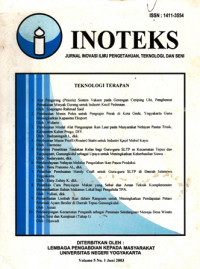 Inoteks : Jurnal Inovasi Ilmu Pengetahuan Teknologi dan Seni Vol.5 No.1 Juni 2003