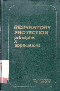 Respiratory Protection Principles And Applications