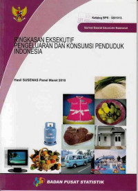 Ringkasan Eksekutif Pengeluaran dan Konsumsi Penduduk Indonesia