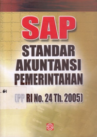 SAP Standar akuntansi pemerintahan (PP RI No.24 Th.2005)