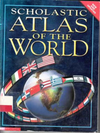 SCHOLASTIC Atlas of The World