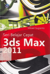 Seri belajar cepat 3ds Max2011