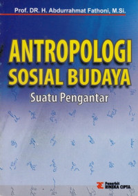 Antropologi Sosial Budaya Suatu Pengantar