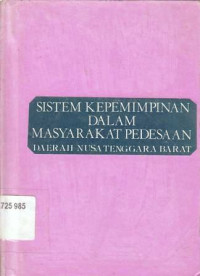 Sistem kepemimpinan dalam masyarakat pedesaan daerah Nusa Tenggara Barat