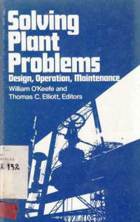 SOLVING Plant Problems Design Operation Maintenance