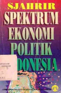 Spektrum Ekonomi Politik Indonesia