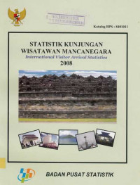 Statistik Kunjungan Wisatawan Mancanegara International Visitor Arrival Statistics 2008