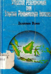 Strruktur Perekonomian Dan Strategi Pembangunan Indonesia