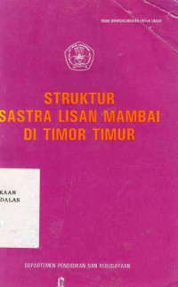 STRUKTUR Sastra Lisan Mambai Di Timor Timur