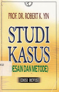 Studi Kasus (Desain Dan Metode)