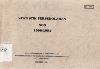 Statistik Persekolahan SPG 1990/1991