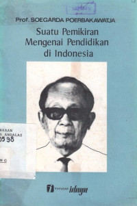 Suatu pemikiran mengenai pendidikan di Indonesia