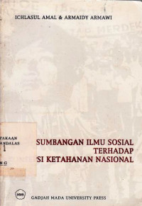 Sumbangan Ilmu Sosial Terhadap Konsepsi Ketahanan Nasional