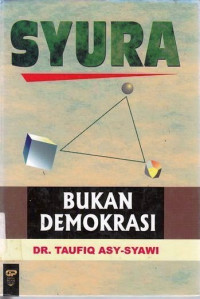 Syura : Bukan Demokrasi