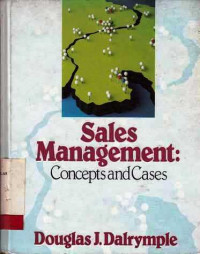 Sales Management : Concepts And Cases