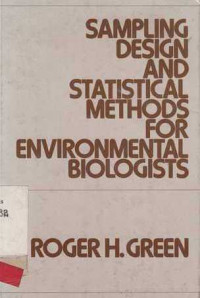 Sampling Design And Statistical Methods For Environmental Biologists