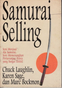 Samurai Selling : Seni Menjual ala Samurai