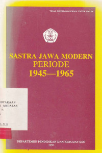 Sastra Jawa Modern Periode 1945-1965 / Adi Triayono; dhanu Priyo Prabowo; Imam Budi Utomo