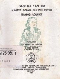 Sastra Yantra Karya Anak Agung Istri Biang Agung