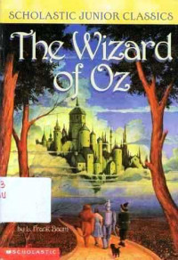 Scholatic Junior Classics The Wizard of Oz