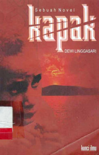 Kapak : sebuah novel/ Dewi Linggasari