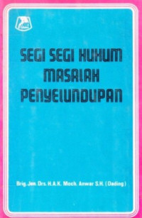 Segi-Segi Hukum Masalah Penyeludupan