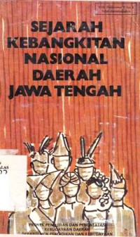 Sejarah Kebangkitan Nasional Daerah Jawa Tengah