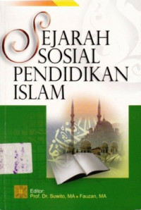 Sejarah Sosial Pendidikan Islam