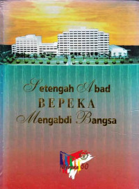 Setengah Abad Bepeka Mengabdi Bangsa