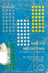 Siklus Akuntansi : Penuntun Pembuatan Laporan Keuangan