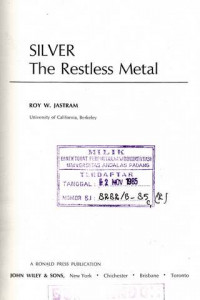 Silver The Restless Metal