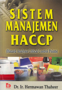 Sistem Manajemen Haccp (Hazard Analysis Critical Control Points)