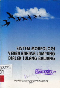 Sistem Morfologi Verba Bahasa Lampung Dialek Tulang Bawang