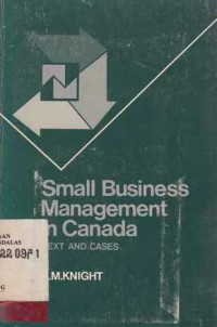 Small Business Management in Canada : Text and Cases