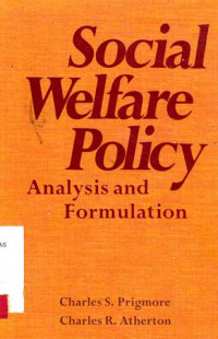 Social Welfare Policy : Analysis And Formulation