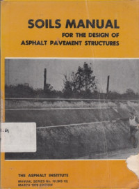 Soils Manual For The Design Of Asphalt Pavement Structures