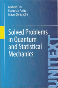 Solved Problems in Quantum and Statistical Mechanics