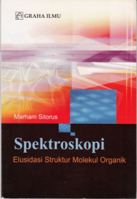 Spektroskopi Elusidasi Struktur Molekul Organik