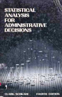 Statistical Analysis for Administrative Decisions