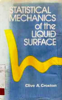 Statistical Mechanics Of The Liquid Surface