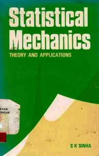 Statistical Mechanics  Theory and Applications