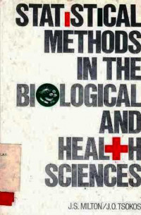 Statistical Methods in The Biological and Health Sciences