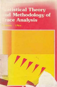 Statistical Theory And Methodology Of Trace Analysis